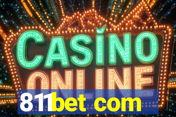 811bet com